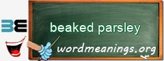 WordMeaning blackboard for beaked parsley